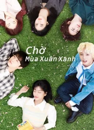 Chờ mùa xuân xanh