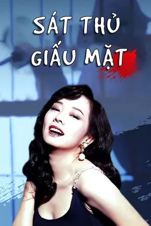 Sát thủ giấu mặt Sát thủ giấu mặt